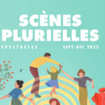 Scènes Plurielles de la Porte du Hainaut